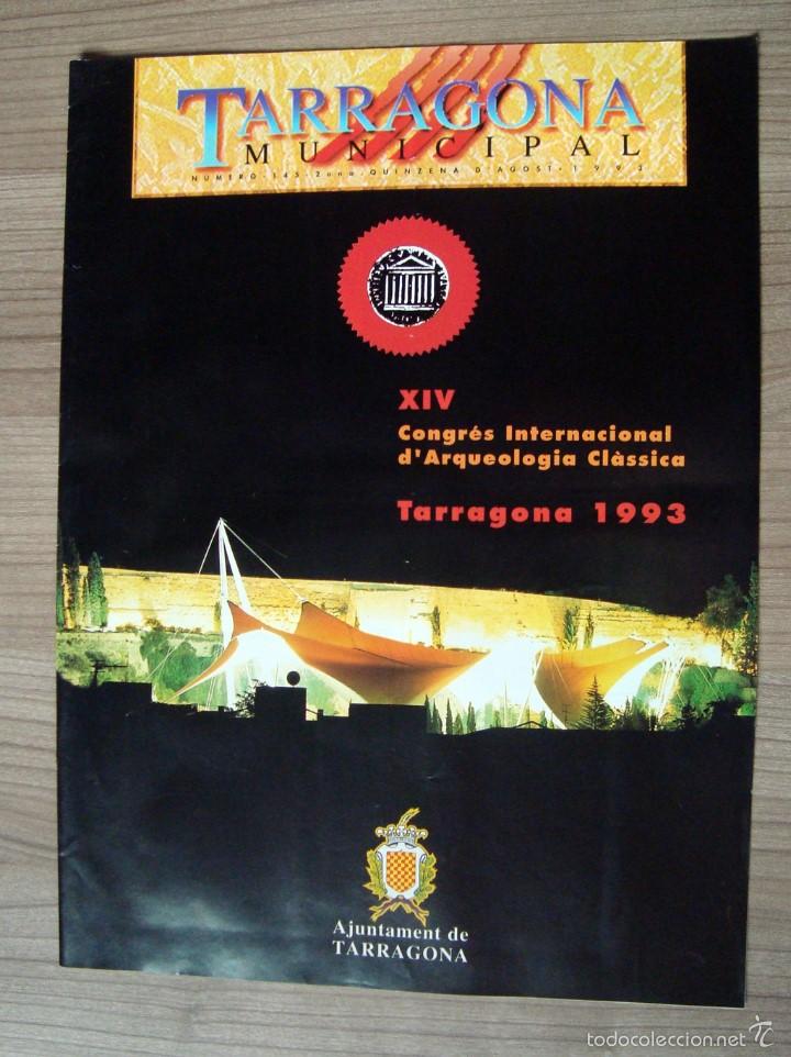 Coleccionismo de revistas y peri&oacute;dicos: Revista, boletin tarragona municipal 1993 - 14 congres internacional arqueologia classica