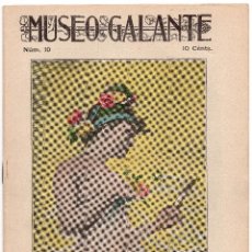 Coleccionismo de Revistas y Periódicos: MUSEO GALANTE - NUMERO 10. Lote 59165745