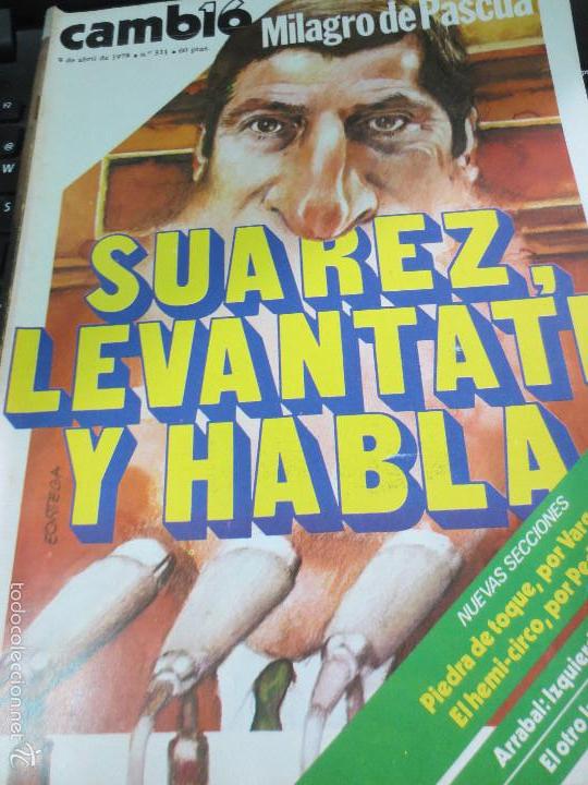 Colecionismo de Revistas e Jornais: REVISTA CAMBIO 16  SUAREZ, LEVANTATE Y HABLA N&ordm; 331 9 DEABRIL DE 1978