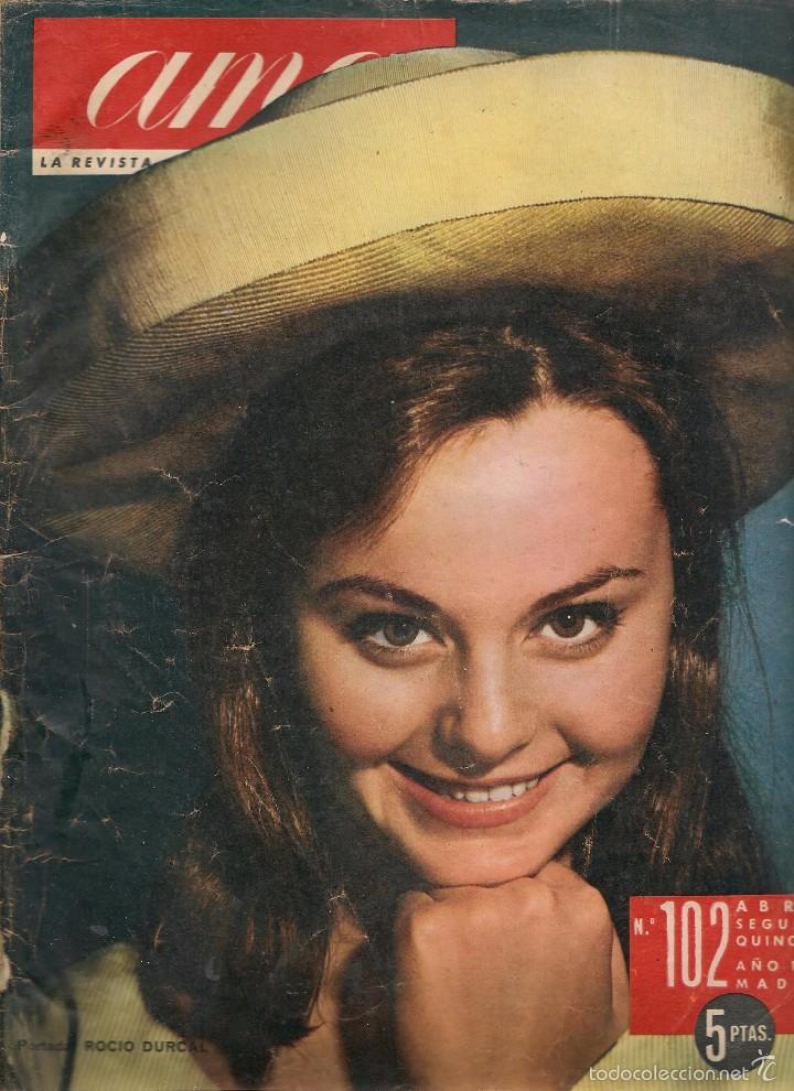 Coleccionismo de Revistas y Peri&oacute;dicos: AMA. N&ordm; 102. ROCIO DURCAL EN PORTADA. ABRIL 1964. (Z8)