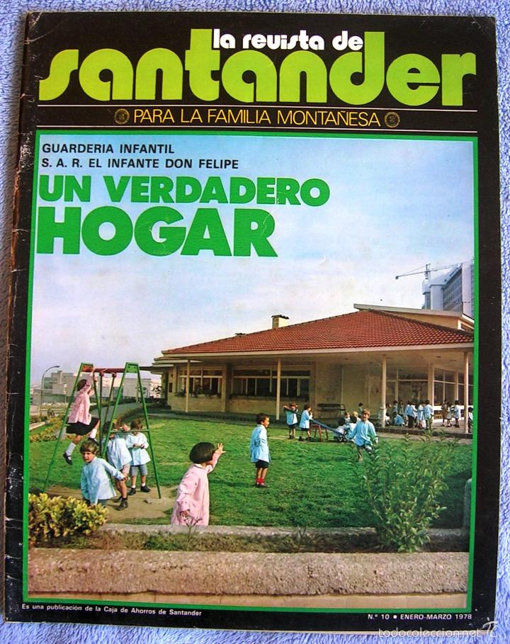 Collection Magazines and Newspapers: LA REVISTA DE SANTANDER, CANTABRIA -ENRO78- ITURRINO, RAMON MURIEDAS, AMOS ESCALANTE, LOS MOLINOS..