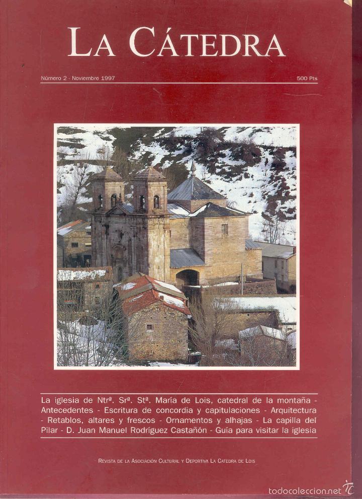 Coleccionismo de Revistas y Peri&oacute;dicos: LA CATEDRA N&ordm; 2 -NOVIEMBRE-1997 - REVISTA DE LA ASOCIACION CULTURAL Y DEPORTIVA LA CATEDRA DE LOIS
