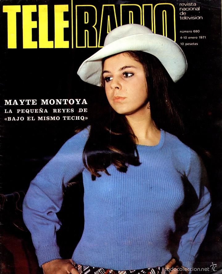 Sammeln von Zeitschriften und Zeitungen: Revista Tele Radio n. 680. 01/01/1971. Portada: Mayte Montoya.