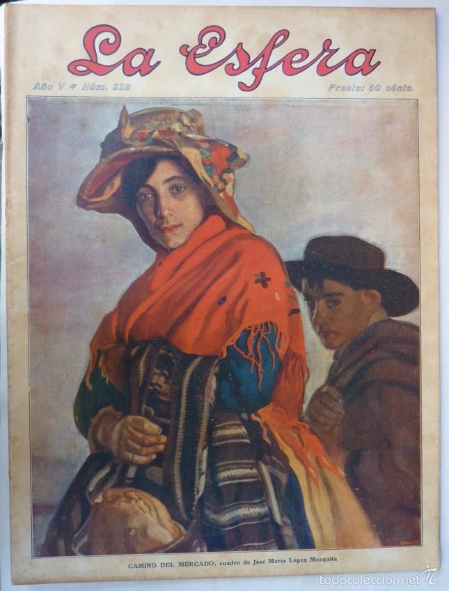 Collection Magazines and Newspapers: LA ESFERA. A&Ntilde;O V. N&ordm; 228. 11 MAYO 1918. PORTADAS LOPEZ MEZQUITA, AGUADO ARUAL