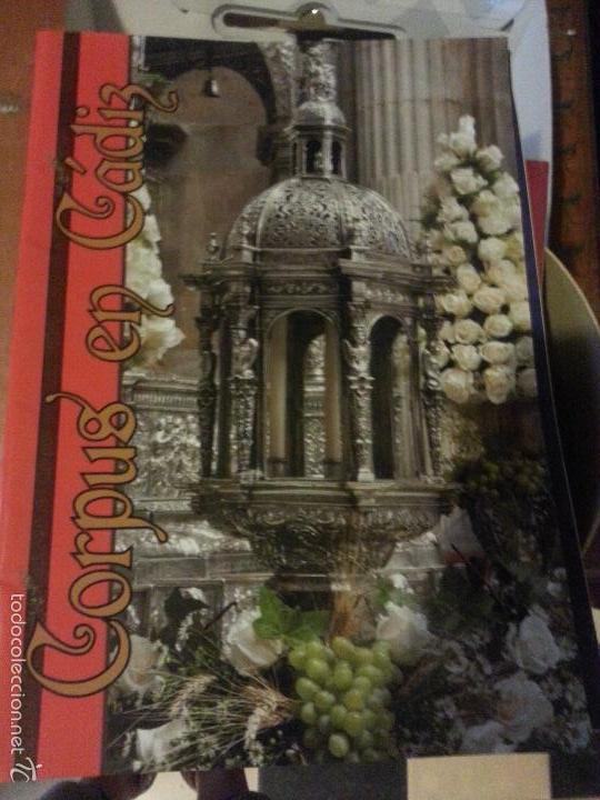 Coleccionismo de Revistas y Peri&oacute;dicos: REVISTA CORPUS EN CADIZ 2009 - FOTOS DE SEMANA SANTA PATRONA VIRGEN DEL ROSARIO...ETC