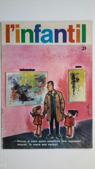 Collection Magazines and Newspapers: L'Infantil. Num 31. Portada Jordi Gin. Foto Escamilla. Article Candel, Subirachs, Radioscope.