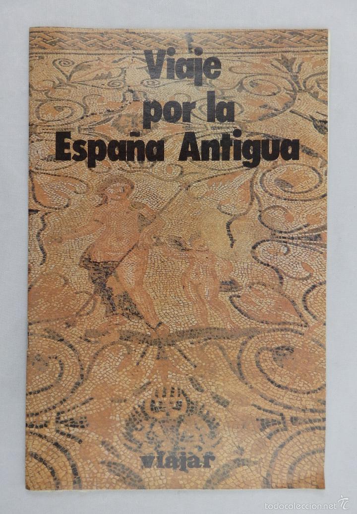 Coleccionismo de revistas y peri&oacute;dicos: REVISTA VIAJAR SUPLEMENTO: VIAJE POR LA ESPA&Ntilde;A ANTIGUA