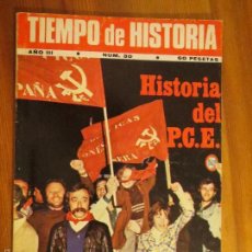 Coleccionismo de Revistas y Periódicos: REVISTA TIEMPOS DE HISTORIA NUMERO 30 P.C.E. HISTORIA