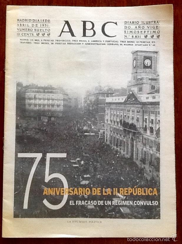 Coleccionismo de Revistas y Peri&oacute;dicos: ABC. 75 ANIVERSARIO DE LA II REPUBLICA.. ENVIO INCLUIDO.