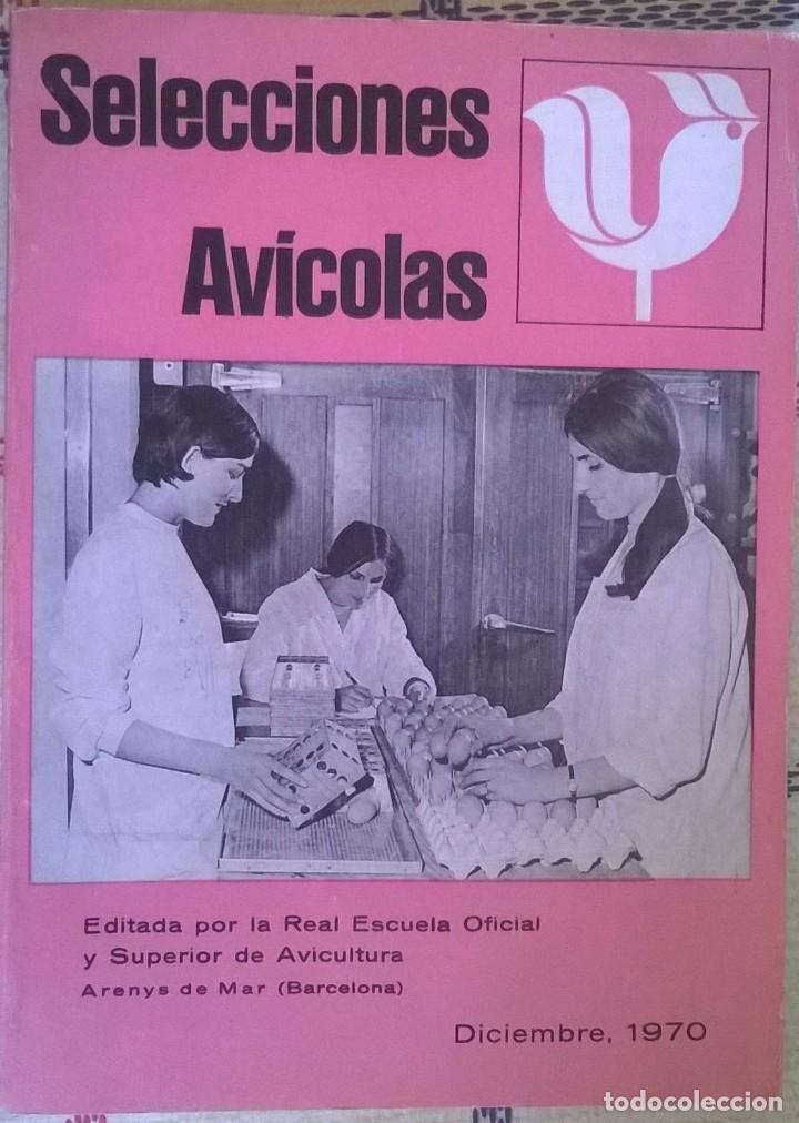 Coleccionismo de Revistas y Peri&oacute;dicos: Selecciones Avicolas Diciembre 1970