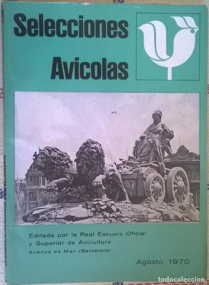 Coleccionismo de Revistas y Peri&oacute;dicos: Selecciones Avicolas Agosto 1970
