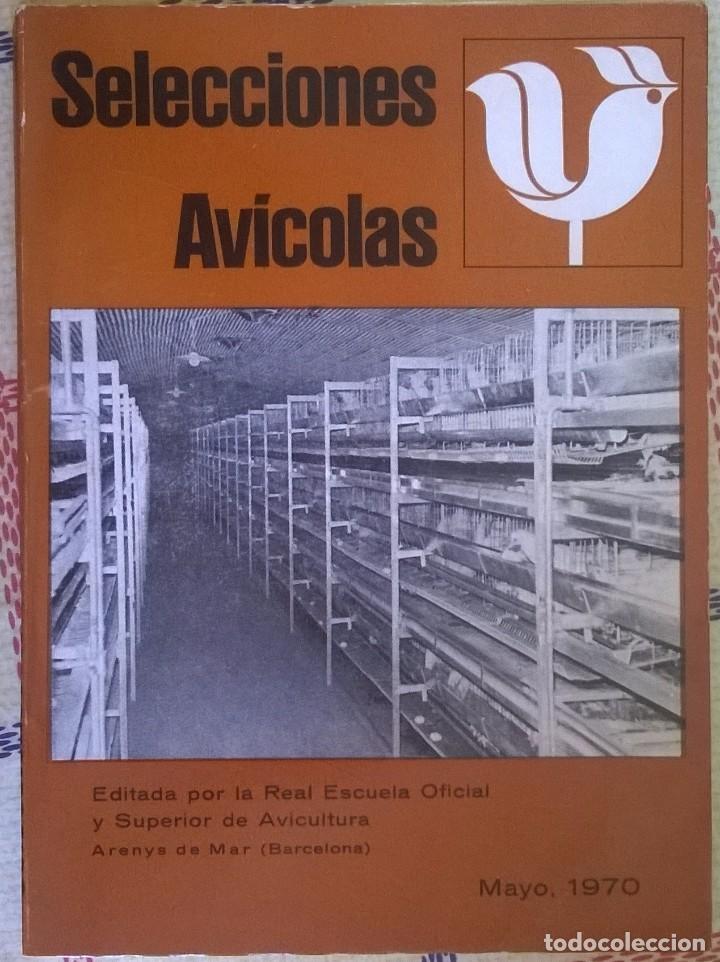 Coleccionismo de Revistas y Peri&oacute;dicos: Selecciones Avicolas Mayo 1970