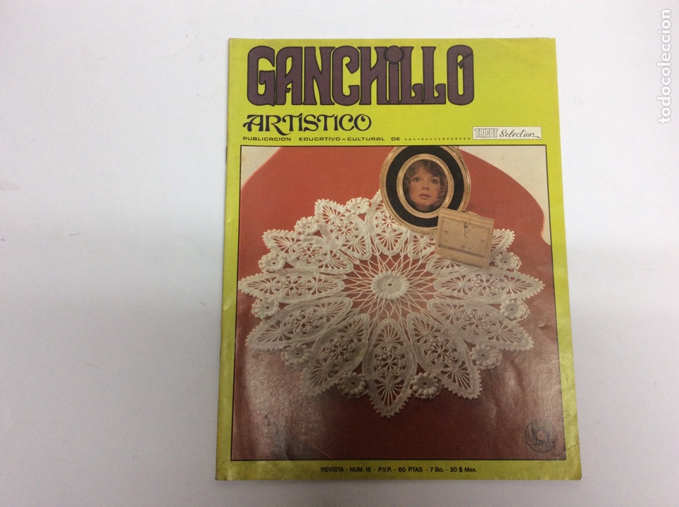 Coleccionismo de Revistas y Peri&oacute;dicos: Ganchillo art&iacute;stico, publicacion educativo cultural