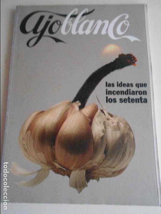 Coleccionismo de revistas y peri&oacute;dicos: AJOBLANCO. LAS IDEAS QUE INCENDIARON LOS 70. REVISTA DEL A&Ntilde;O 2004. 530 GRAMOS.