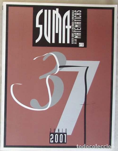 Collezionismo di Riviste e Giornali: SUMA N&ordm; 37 - REVISTA SOBRE LA ENSE&Ntilde;ANZA Y APRENDIZAJE DE LAS MATEMATICAS - VER SUMARIO