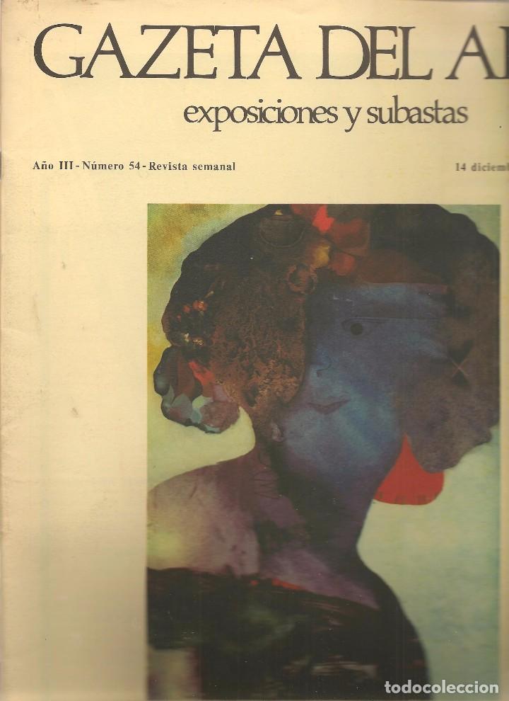 Coleccionismo de revistas y peri&oacute;dicos: GAZETA DEL ARTE. N&ordm; 54. LA MAGIA BARROCA DE MODESTO CUIXART. 14 DICIEMBRE 1975.(T/8)