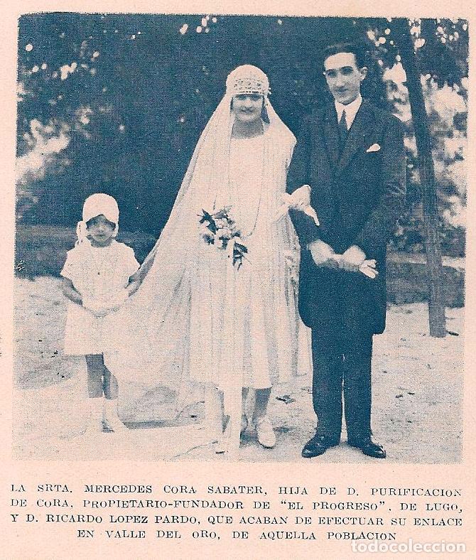 Coleccionismo de revistas y peri&oacute;dicos: * BODA * LUGO * Enlace Srta. Mercedes Cora Sabater- Ricardo L&oacute;pez Pardo - 1925