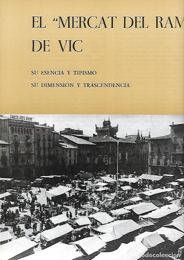 Colecionismo de Revistas e Jornais: A&Ntilde;O 1964 EL MERCAT DEL RAM DE VIC INAUGURACION CURSO ESCUELA AGRICOLA CALDES DE MONTBUI