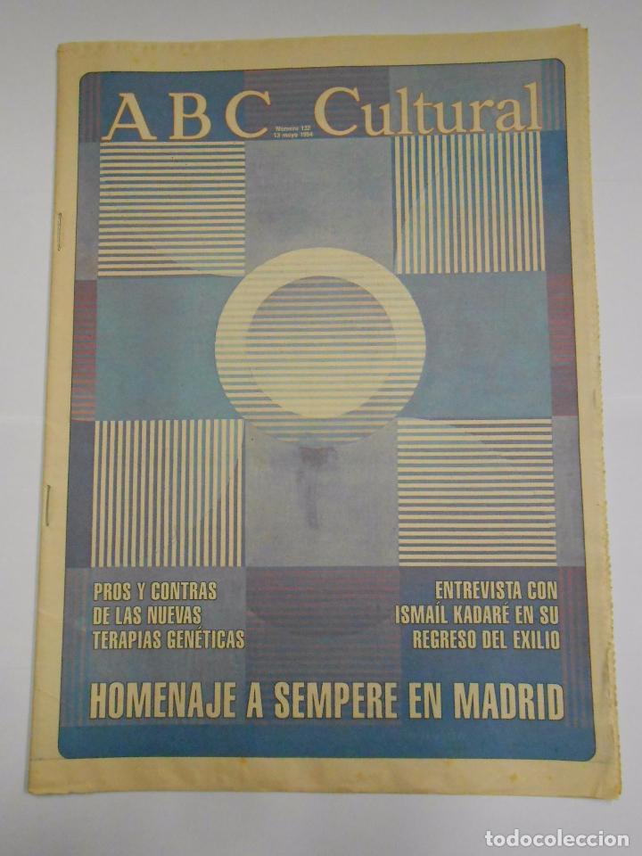 Coleccionismo de revistas y peri&oacute;dicos: ABC CULTURAL N&ordm; 132. 13 DE MAYO DE 1994 HOMENAJE A SEMPERE EN MADRID ENTREVISTA ISMAEL KADARE TDKR24
