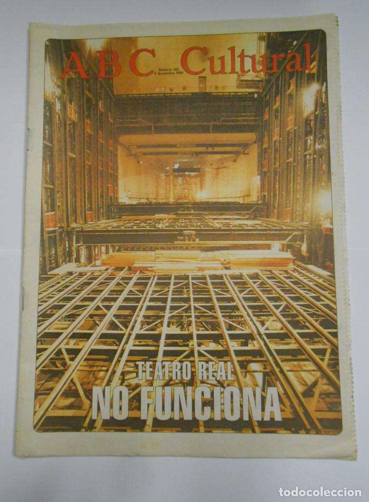Coleccionismo de revistas y peri&oacute;dicos: ABC CULTURAL N&ordm; 162. 9 DE DICIEMBRE DE 1994. EL TEATRO REAL NO FUNCIONA. TDKR24