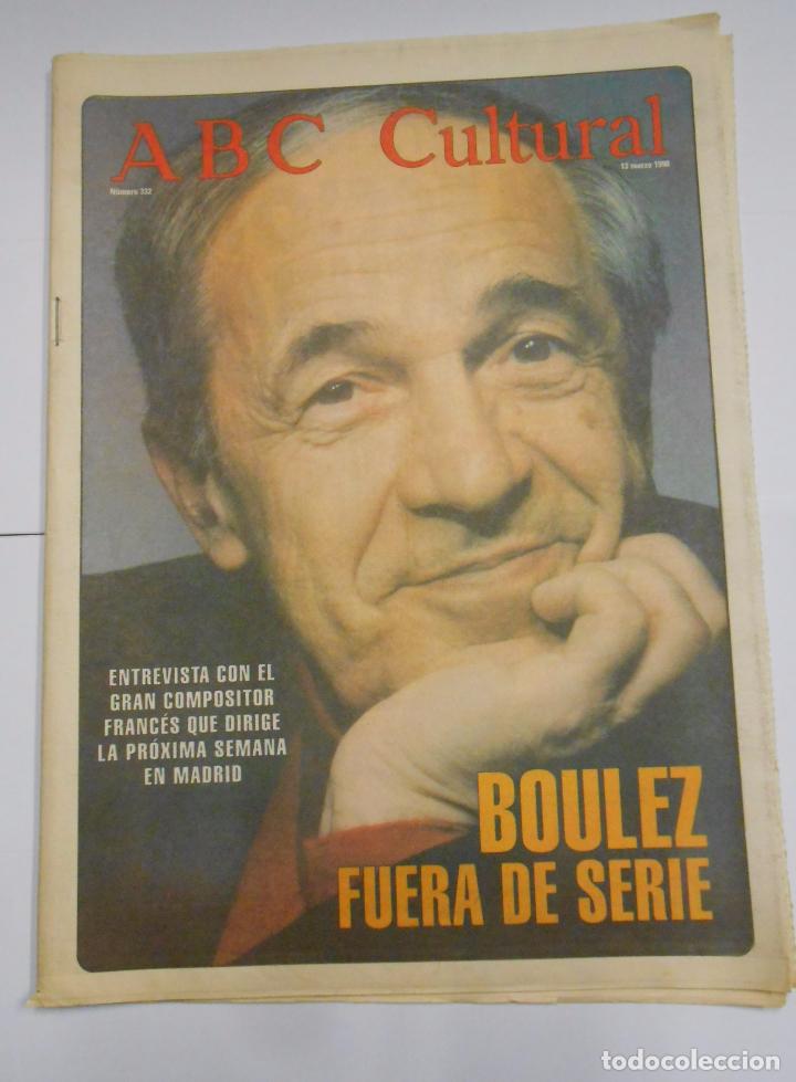 Coleccionismo de revistas y peri&oacute;dicos: ABC CULTURAL N&ordm; 332. 13 DE MARZO DE 1998. BOULEZ FUERA DE SERIE. TDKR24
