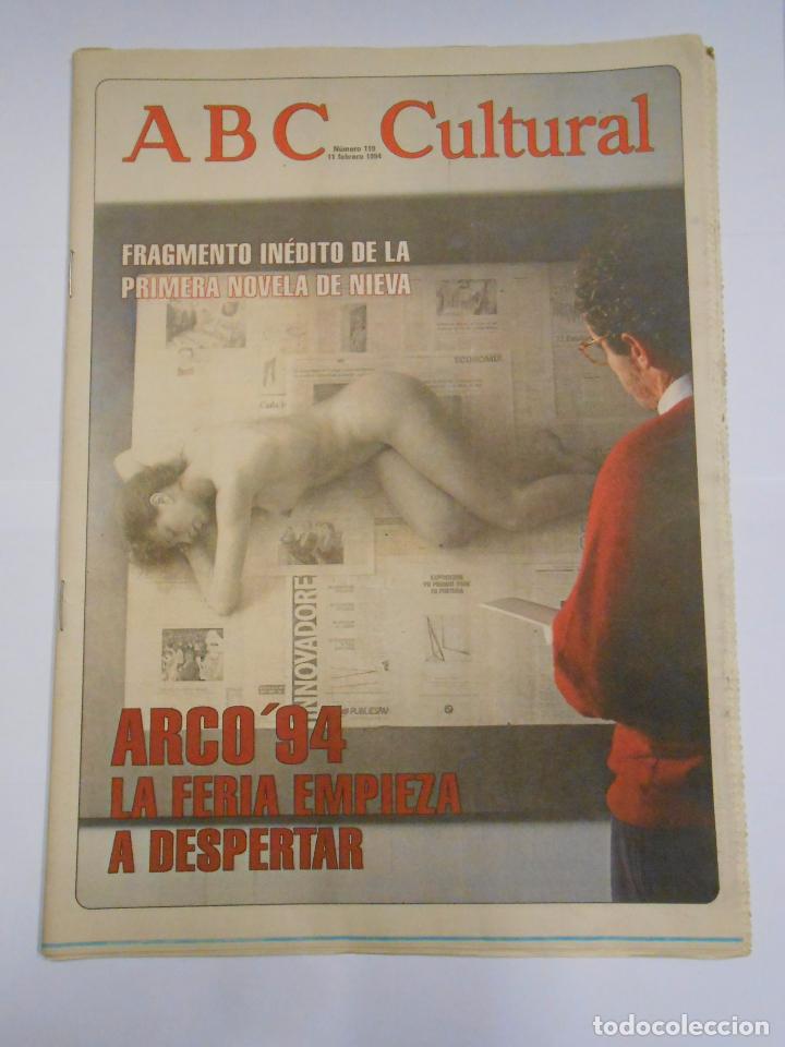 Coleccionismo de revistas y peri&oacute;dicos: ABC CULTURAL N&ordm; 119. 11 DE FEBRERO DE 1994. FRAGMENTO INEDITO DE LA PRIMERA NOVELA DE NIEVA. TDKR24