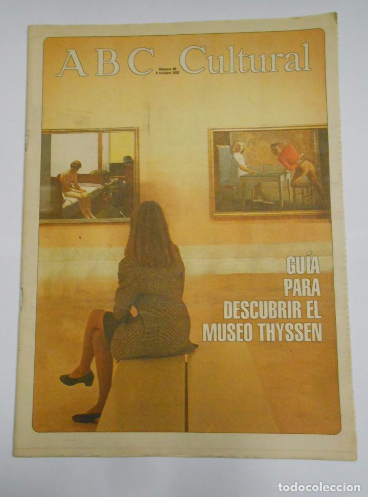 Coleccionismo de revistas y peri&oacute;dicos: ABC CULTURAL N&ordm; 49. 9 DE OCTUBRE DE 1992. GUIA PARA DESCUBRIR EL MUSEO THYSSEN. TDKR24