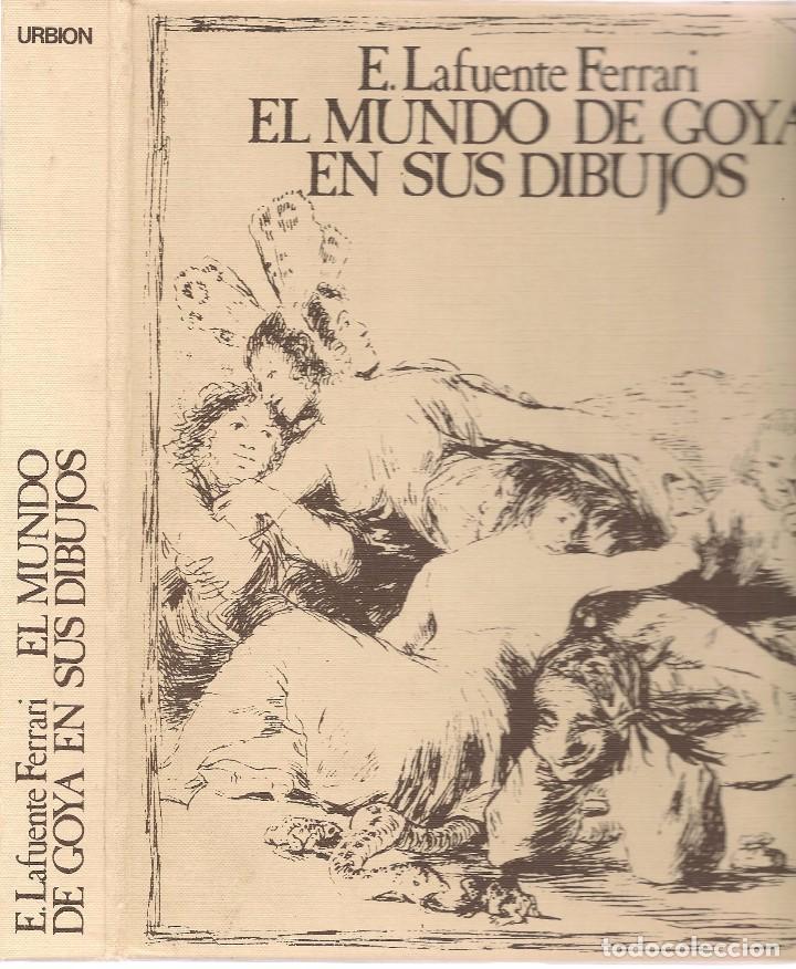 Coleccionismo de revistas y peri&oacute;dicos: TAPA  PARA ENCUADERNAR. EL MUNDO DE GOYA EN SUS DIBUJOS. E. LAFUENTE FERRARI. URBION.  (Z/9)