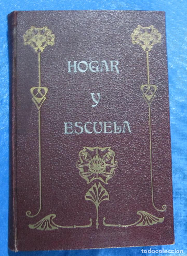 Coleccionismo de Revistas y Peri&oacute;dicos: HOGAR Y ESCUELA. ILUSTRACI&Oacute;N QUINCENAL. N&Uacute;MEROS 22 AL 45 INCLUSIVE. BARCELONA, 1911