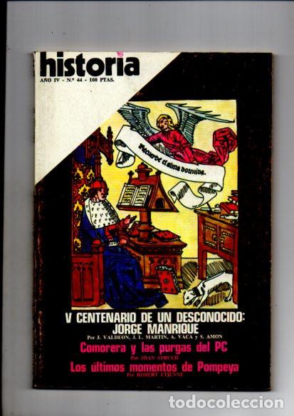 Coleccionismo de revistas y peri&oacute;dicos: HISTORIA - N&ordm; 44 - POMPEYA / LAS PURGAS DEL PC / JORGE MANRIQUE, CENTENARIO