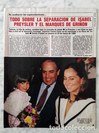 Coleccionismo de Revistas y Peri&oacute;dicos: REPORTAJE - SEPARACI&Oacute;N DE ISABEL PREYSLER Y EL MARQU&Eacute;S DE GRI&Ntilde;&Oacute;N - 1985