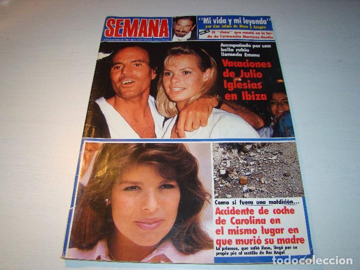 Coleccionismo de Revistas y Peri&oacute;dicos: Antigua revista SEMANA - 1986 - JULIO IGLESIAS - CAROLINA DE M&Oacute;NACO