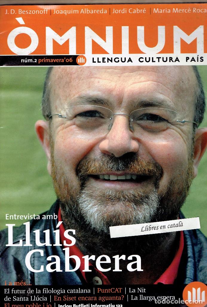 Coleccionismo de revistas y peri&oacute;dicos: &Ograve;MNIUM / LLENGUA CULTURA PA&Iacute;S / N&ordm; 2 / 2006 / LLU&Iacute;S CABRERA