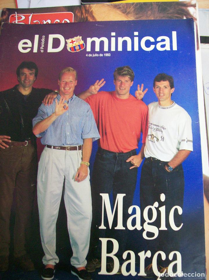 Collezionismo di Riviste e Giornali: EL DOMINICAL DE EL PERIODICO de 4 de julio 1993