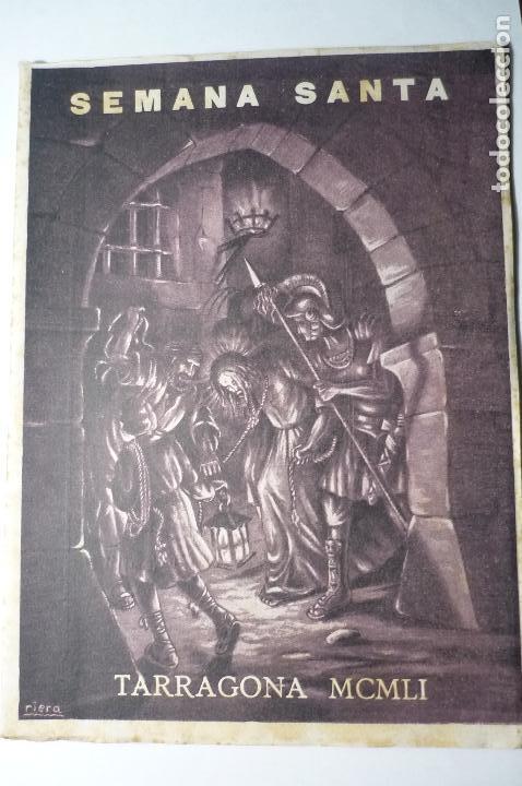 Coleccionismo de revistas y peri&oacute;dicos: programa semana santa tarragona 1951 -edic.agrupacion asociaciones semana santa 52 pag