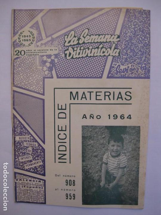Collection Magazines and Newspapers: La Semana Vitivin&iacute;cola &Iacute;ndice de Materias Del N&ordm; 908 Al 959 A&ntilde;o 1964 Al servicio de la vid y el vino