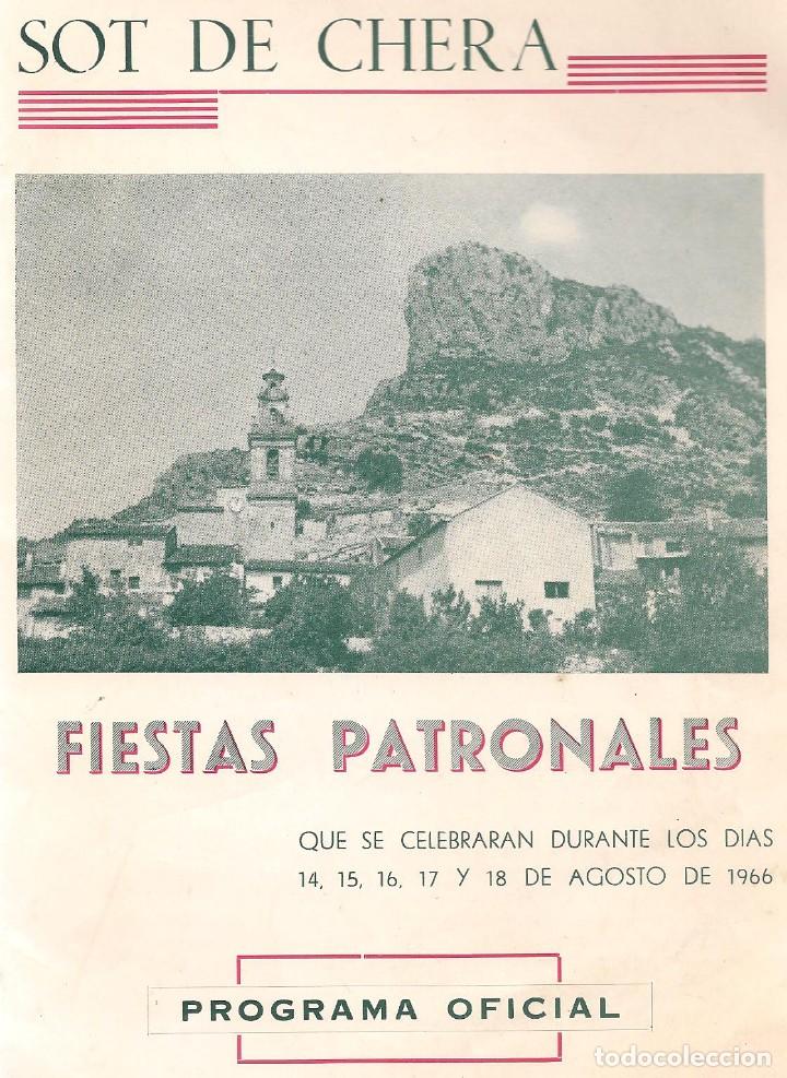 Coleccionismo de Revistas y Peri&oacute;dicos: SOT DE CHERA FIESTAS PATRONALES programa oficial 1966 ni nun. . .