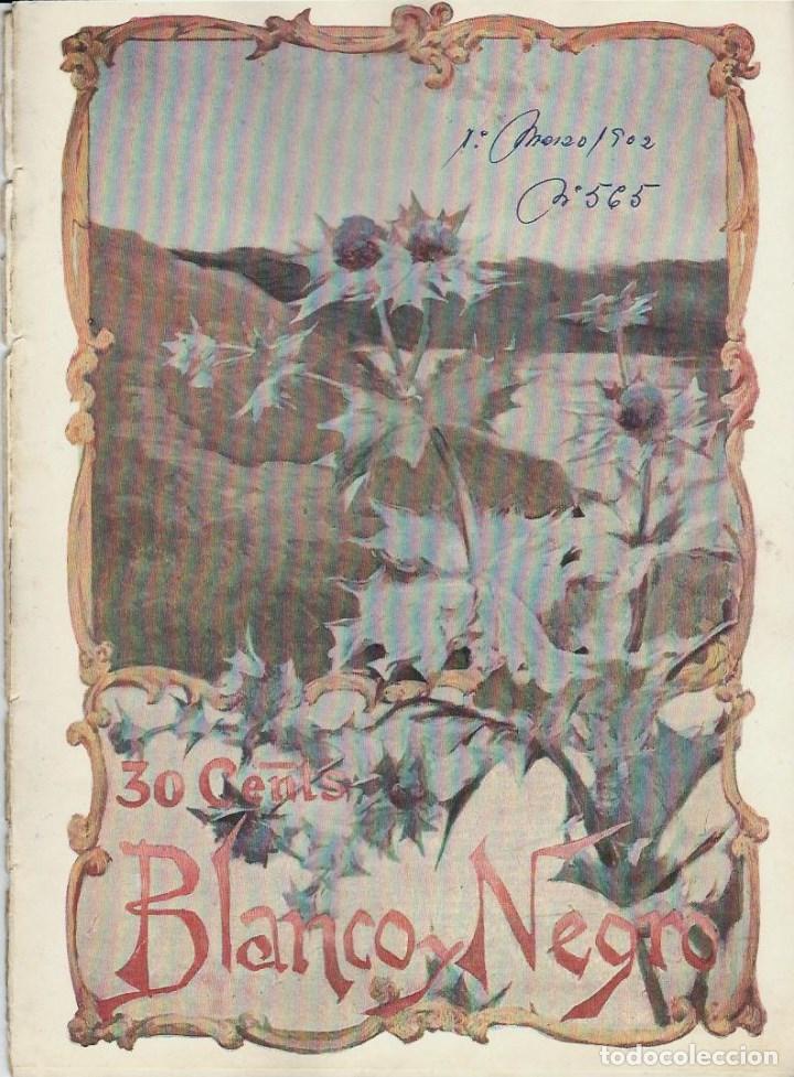 Sammeln von Zeitschriften und Zeitungen: REVISTA BLANCO Y NEGRO N&ordm; 565 DEL 1 DE MARZO DE 1902 - LOS SUCESOS DE BARCELONA