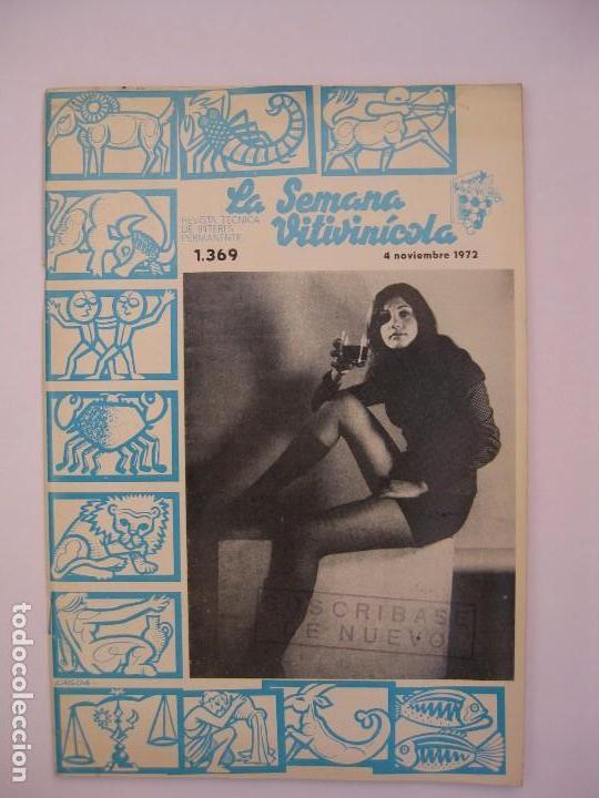 Collection Magazines and Newspapers: LA SEMANA VITIVIN&Iacute;COLA - N&ordm; 1369 NOVIEMBRE 1972 - AL SERVICIO DE LA VID Y DEL VINO