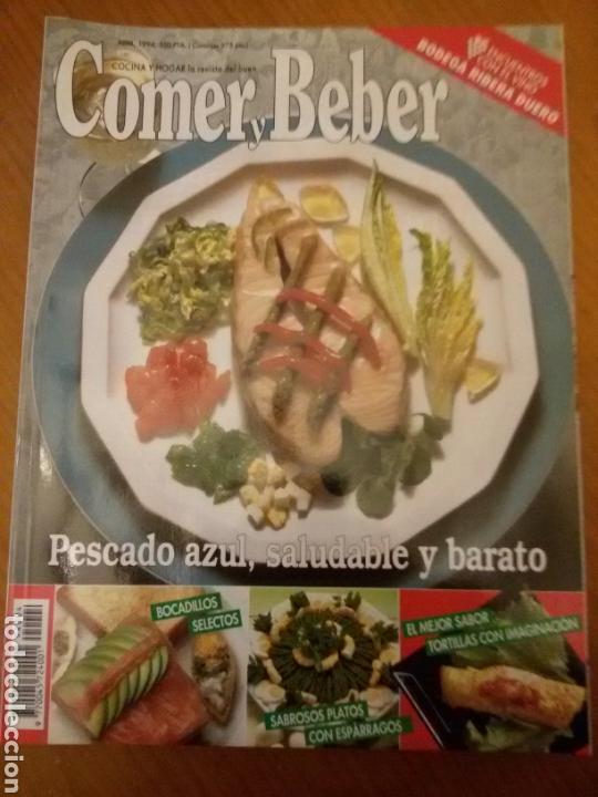 Coleccionismo de Revistas y Peri&oacute;dicos: Revista COMER Y BEBER / Abril 1994 / Perfecta!!!