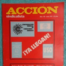 Coleccionismo de Revistas y Periódicos: REVISTA ACCION SINDICALISTA Nº 166 ,1977 ,ESPAÑA SERA UNA DEMOCRACIA ,SINDICALISMO POSIBLE -PARTIDOS. Lote 69547681