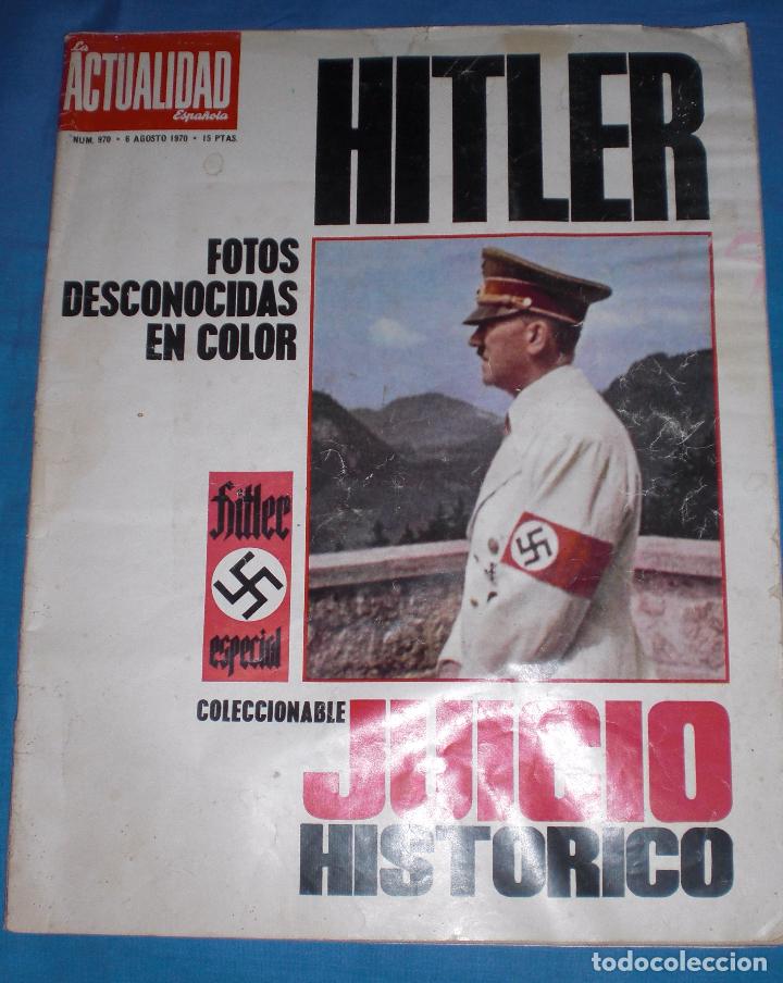 Sammeln von Zeitschriften und Zeitungen: La actualidad espa&ntilde;ola Hitler fotos desconocidas