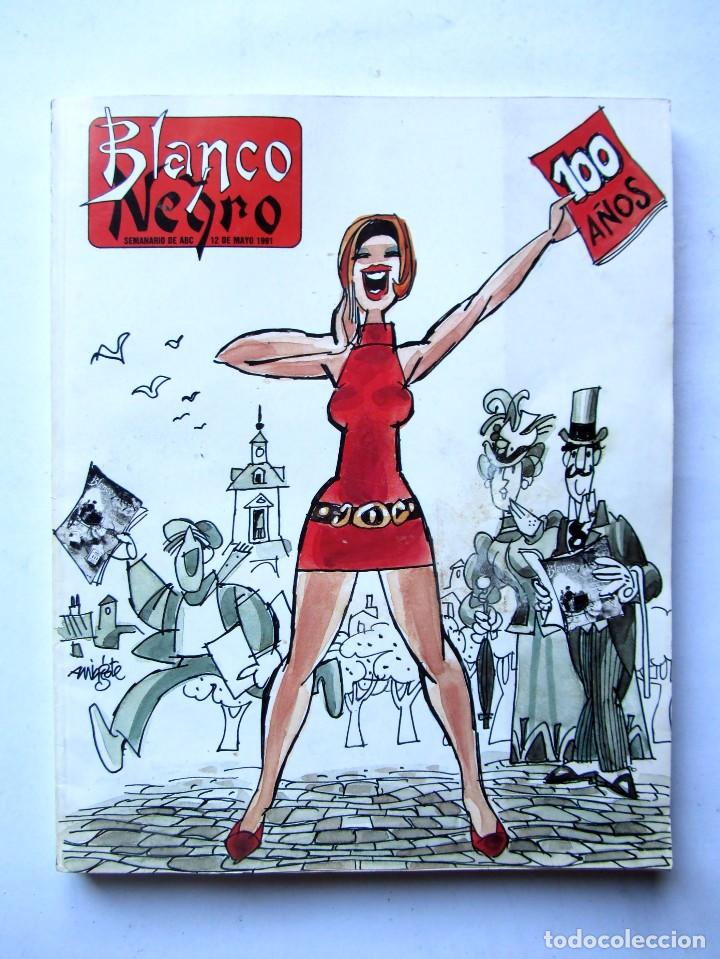 Collection Magazines and Newspapers: BLANCO Y NEGRO 100 A&Ntilde;OS (1991) 428 P&Aacute;GINAS A TODO COLOR
