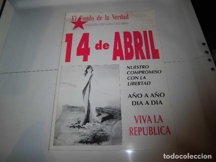 Coleccionismo de revistas y peri&oacute;dicos: EL FONDO DE LA VERDAD.14 DE ABRIL.REVISTA DEL DEPARTAMENTO DE JUVENTUD DE COMISIONES N&ordm; 32 ABRIL 199