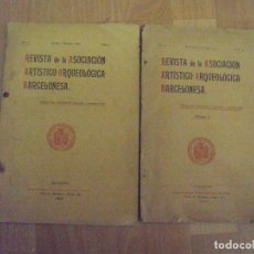 Coleccionismo de Revistas y Periódicos: LOTE DE 2 REVISTAS DE LA ASOCIACION ARTISTICO-ARQUEOLOGICA BARCELONESA DE 1898 Y 1900. Lote 71640159