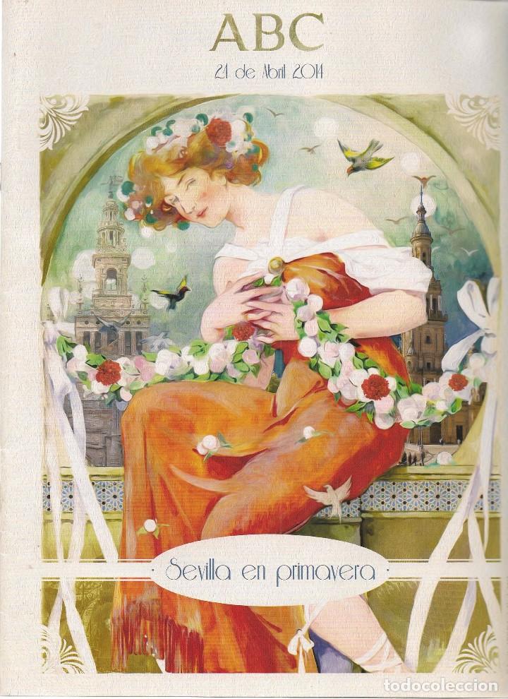 Coleccionismo de Revistas y Peri&oacute;dicos: ABC- SEVILLA EN PRIMAVERA. 21 ABRIL 2014. (P/B75)