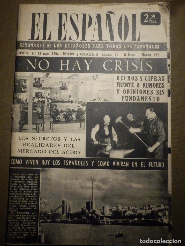 Collezionismo di Riviste e Giornali: ANTIGUO PERIODICO - EL ESPA&Ntilde;OL - REPORTAJE EL MERCADO DEL ACERO - 16 DE MAYO DE 1954 - N&ordm; 285
