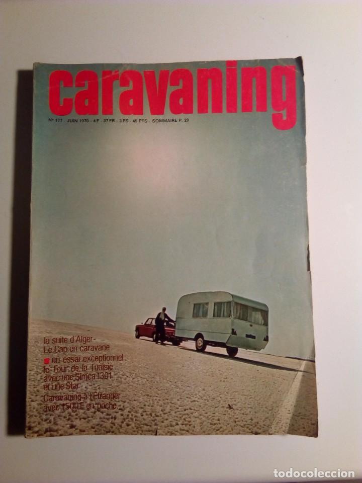 Coleccionismo de Revistas y Peri&oacute;dicos: Revista Caravanas Caravaning. n&deg;177 Francia. Junio 1970.