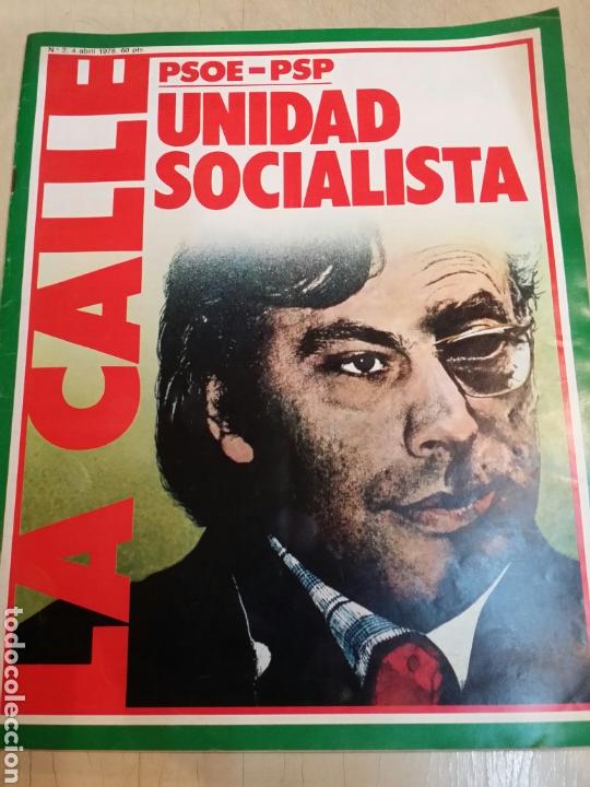 Coleccionismo de revistas y peri&oacute;dicos: LA CALLE N&deg; 2 ABRIL 1978 REVISTA DE IZQUIERDAS TRANSICION ESPA&Ntilde;OLA