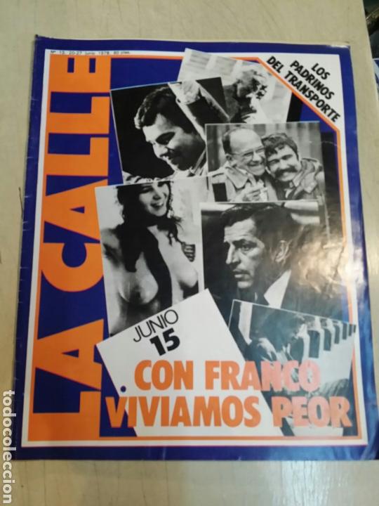 Coleccionismo de Revistas y Peri&oacute;dicos: LA CALLE N&deg;13 JUNIO 1978 REVISTA DE IZQUIERDAS TRANSICION ESPA&Ntilde;OLA